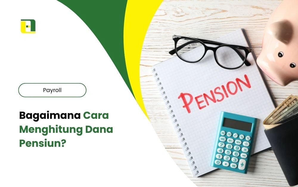 cara-menghitung-dana-pensiun-Abhitech