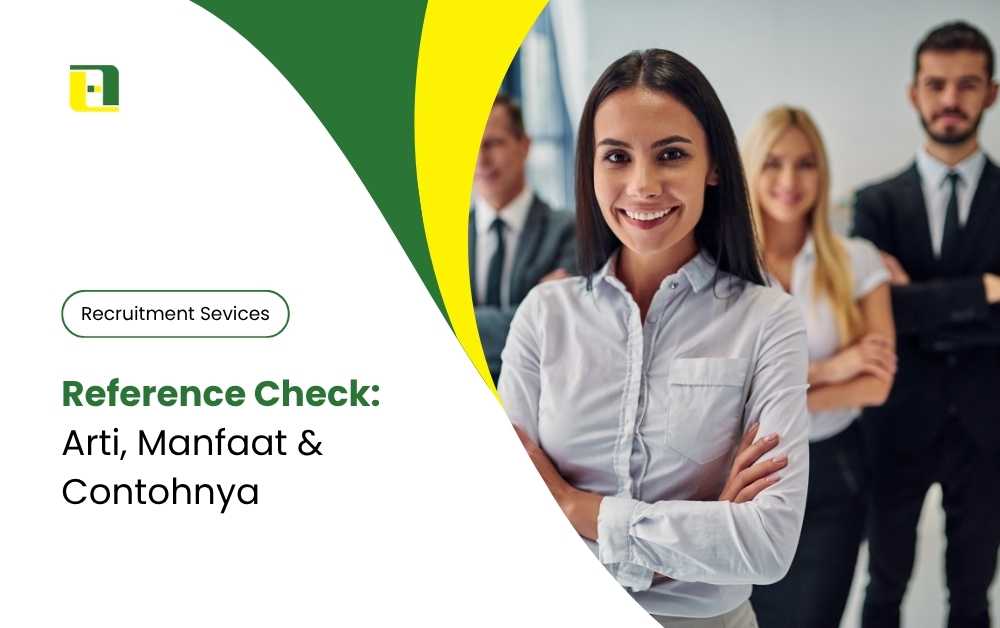 Reference Check Arti, Manfaat & Contohnya